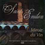 09-saint-emilion-miroir-du-vinjacques-de-givry